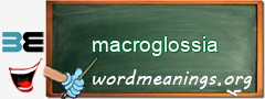 WordMeaning blackboard for macroglossia